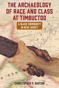 The Archaeology of Race and Class at Timbuctoo : A Black Community in New Jersey