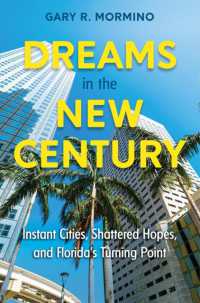 Dreams in the New Century : Instant Cities, Shattered Hopes, and Florida's Turning Point