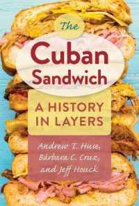 The Cuban Sandwich : A History in Layers
