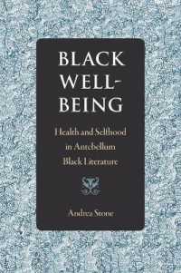 Black Well-Being : Health and Selfhood in Antebellum Black Literature