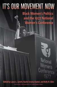 It's Our Movement Now : Black Women's Politics and the 1977 National Women's Conference