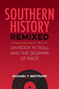 Southern History Remixed : On Rock 'n' Roll and the Dilemma of Race (Southern Dissent)