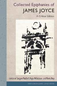 Collected Epiphanies of James Joyce : A Critical Edition (The Florida James Joyce Series)