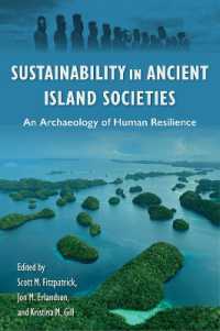 Sustainability in Ancient Island Societies : An Archaeology of Human Resilience (Society and Ecology in Island and Coastal Archaeology)