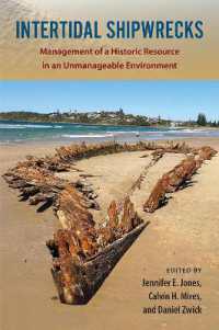 Intertidal Shipwrecks : Management of a Historic Resource in an Unmanageable Environment (Society and Ecology in Island and Coastal Archaeology)