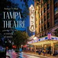 Tampa Theatre : A Century of Stories