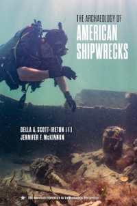 The Archaeology of American Shipwrecks (The American Experience in Archaeological Perspective)