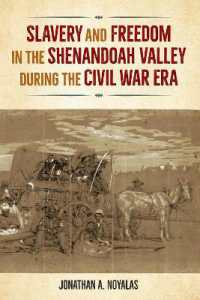 Slavery and Freedom in the Shenandoah Valley during the Civil War Era (Southern Dissent)