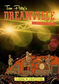 Tom Petty's Dreamville : A Graphic Novel