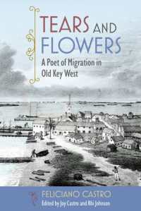Tears and Flowers : A Poet of Migration in Old Key West