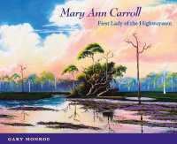 Mary Ann Carroll : First Lady of the Highwaymen