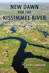 New Dawn for the Kissimmee River : Orlando to Okeechobee by Kayak