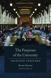 The Purposes of the University : Selected Speeches