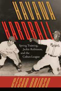Havana Hardball : Spring Training, Jackie Robinson, and the Cuban League