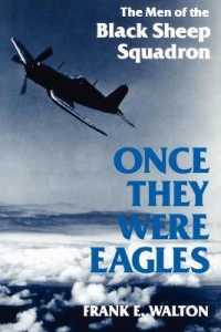 Once They Were Eagles : The Men of the Black Sheep Squadron