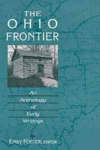 The Ohio Frontier : An Anthology of Early Writings (Ohio River Valley Series)