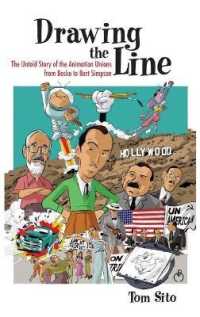 Drawing the Line : The Untold Story of the Animation Unions from Bosko to Bart Simpson