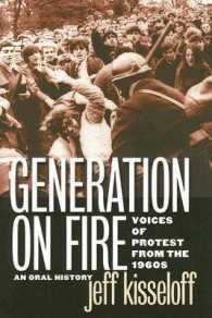 Generation on Fire : Voices of Protest from the 1960s, an Oral History