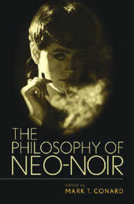 The Philosophy of Neo-Noir (The Philosophy of Popular Culture)