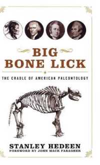 ビッグボーン・リック：米国の古生物学の原点<br>Big Bone Lick : The Cradle of American Paleontology