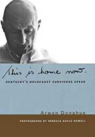 This is Home Now : Kentucky's Holocaust Survivors Speak (Kentucky Remembered: An Oral History Series)