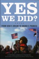 Yes We Did? : From King's Dream to Obama's Promise （1ST）