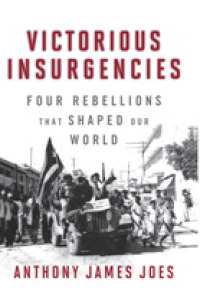 Victorious Insurgencies : Four Rebellions that Shaped Our World