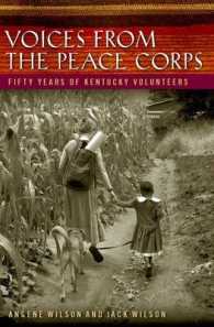 Voices from the Peace Corps : Fifty Years of Kentucky Volunteers (Kentucky Remembered: An Oral History Series)