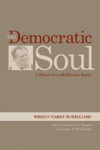 The Democratic Soul : A Wilson Carey McWilliams Reader