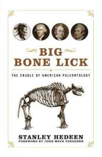 Big Bone Lick : The Cradle of American Paleontology