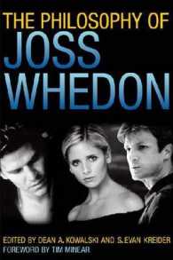 The Philosophy of Joss Whedon (The Philosophy of Popular Culture)