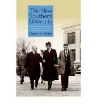 The New Southern University : Academic Freedom and Liberalism at UNC (New Directions in Southern History)