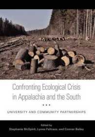 Confronting Ecological Crisis in Appalachia and the South : University and Community Partnerships