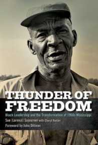 Thunder of Freedom : Black Leadership and the Transformation of 1960s Mississippi (Civil Rights and the Struggle for Black Equality in the Twentieth Century)