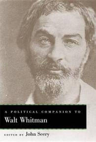 A Political Companion to Walt Whitman (Political Companions to Great American Authors)