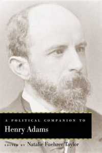 A Political Companion to Henry Adams (Political Companions to Great American Authors)