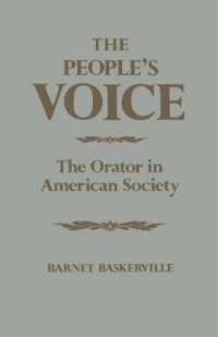 The People's Voice : The Orator in American Society
