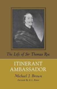 Itinerant Ambassador : The Life of Sir Thomas Roe