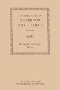 The Public Papers of Governor Bert T. Combs : 1959-1963 (Public Papers of the Governors of Kentucky)