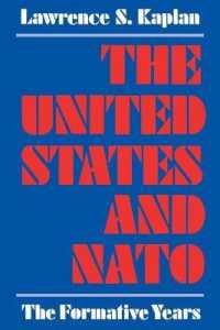 The United States and NATO : The Formative Years