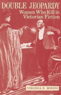 Double Jeopardy : Women Who Kill in Victorian Fiction