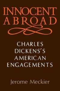 Innocent Abroad : Charles Dickens's American Engagements