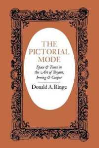 The Pictorial Mode : Space and Time in the Art of Bryant, Irving, and Cooper