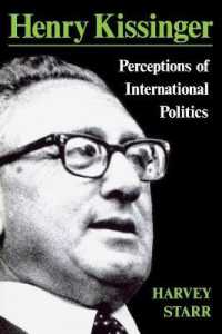 Henry Kissinger : Perceptions of International Politics