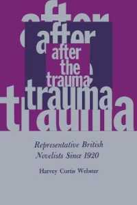 After the Trauma : Representative British Novelists since 1920
