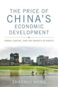 The Price of China's Economic Development : Power, Capital, and the Poverty of Rights (Asia in the New Millennium)