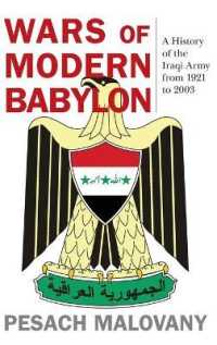 Wars of Modern Babylon : A History of the Iraqi Army from 1921 to 2003 (Foreign Military Studies)