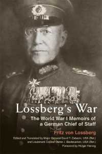 Lossberg's War : The World War I Memoirs of a German Chief of Staff (Foreign Military Studies)