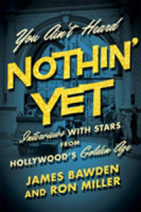 You Ain't Heard Nothin' Yet : Interviews with Stars from Hollywood's Golden Era (Screen Classics)