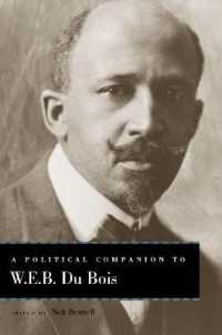 A Political Companion to W. E. B. Du Bois (Political Companions to Great American Authors)
